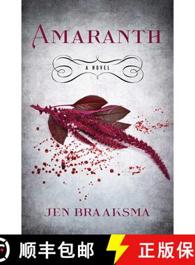 【3-4周达】Amaranth : A Novel [9781684632442]