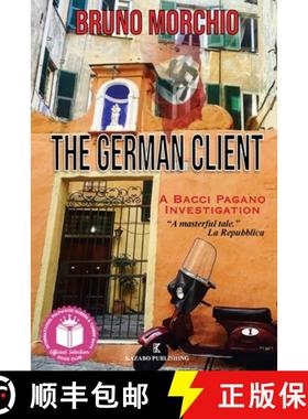 预订 The German Client: A Bacci Pagano Investigation [9781948104180]