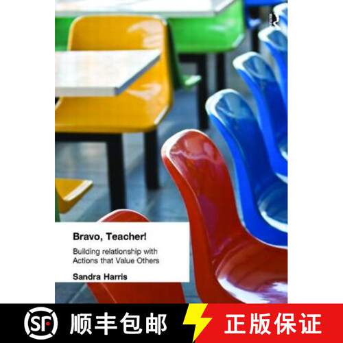 【3-4周达】Bravo Teacher: Building Relationships with Actions That Value Others [9781596670129]