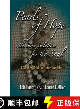 【3-4周达】Pearls of Hope with Stress Solutions for the Soul: A 31Day Guide on Tools for Life [9798218631543]