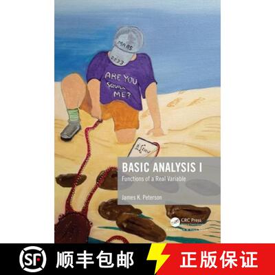 【3-4周达】精装 Basic Analysis I: Functions of a Real Variable [9781138055025]