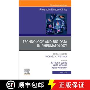 【3-4周达】Technology and Big Data in Rheumatology, an Issue of Rheumatic Disease Clinics of North Am... [9780323678629]