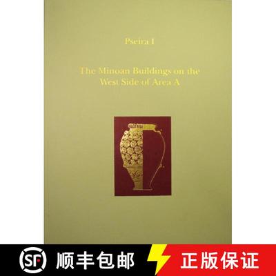 【3-4周达】Pseira: The Minoan Buildings on the West Side of Area A v. 1 [9780924171406]