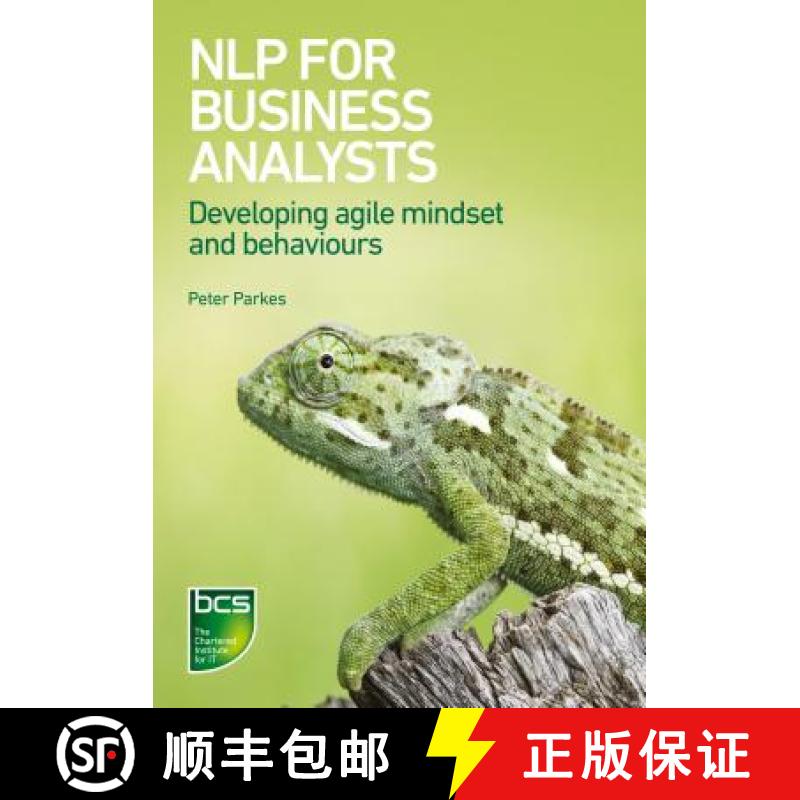 【2-3周达】NLP for Business Analysts : Developing agile mindset and behaviours [9781780172811]