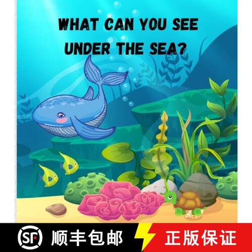 【3-4周达】What can you see under the sea: Amazing Children Picture Book to Read Aloud | The Magical ... [9780878324460]