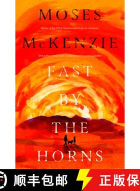 【3-4周达】Fast by the Horns: The hotly anticipated second novel from the prizewinning author of An O... [9781472283160]