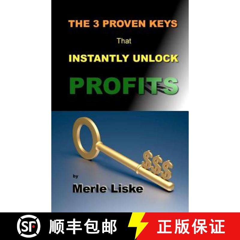 【3-4周达】The 3 Proven Keys: That Instantly Unlock Profits. [9780987821300]