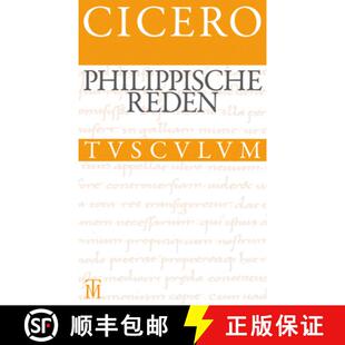 Reden Philippica Lateinisch 预订 9783050059273 Philippischen Deutsch Die