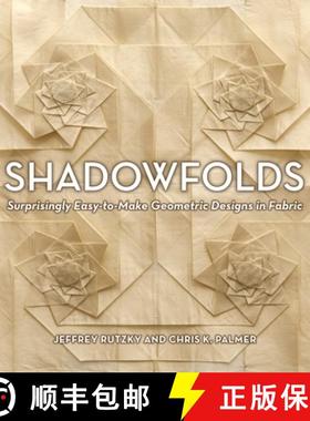 【3-4周达】Shadowfolds: Surprisingly Easy-To-Make Geometric Designs in Fabric [9781568363790]