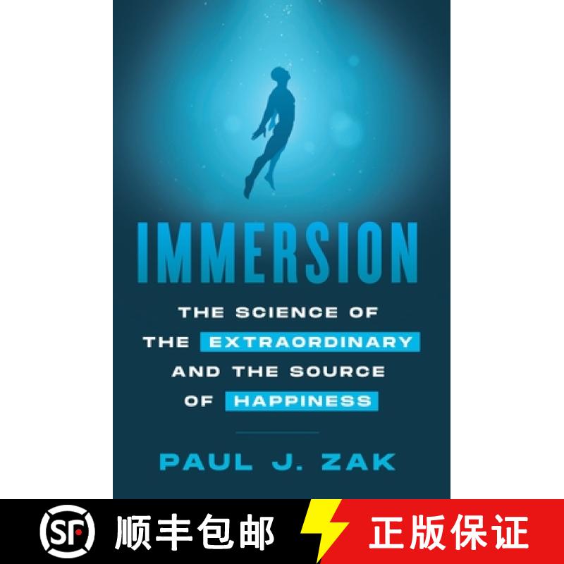 【3-4周达】Immersion:  The Science of the Extraordinary and the Source of Happiness [9781544531977]