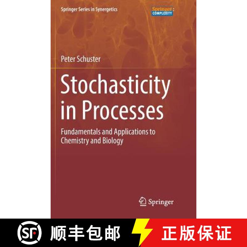 【3-4周达】Stochasticity in Processes : Fundamentals and Applications to Chemistry and Biology [9783319819013]