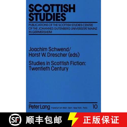 【2-3周达】Studies in Scottish Fiction: - Twentieth Century [9783631425411]