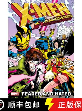 【3-4周达】X-Men: The Animated Series - Feared and Hated [9781302958701]