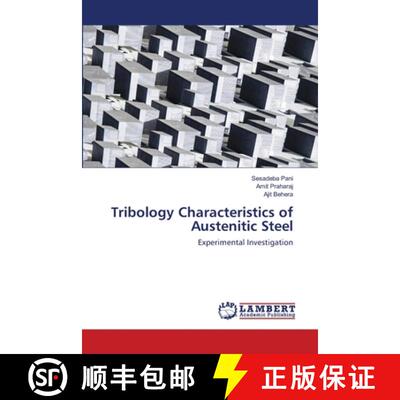 预订 Tribology Characteristics of Austenitic Steel [9786202515146]