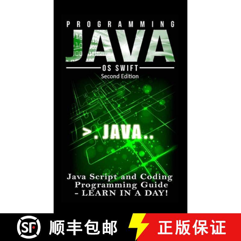 【3-4周达】Programming JAVA: Java Programming, JavaScript, Coding: Programming Guide: LEARN IN A DAY! [9781329779006]