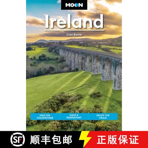 【3-4周达】Moon Ireland (First Edition): Hike the Countryside, Have a Proper Pint, Enjoy the Craic [9798886471427]