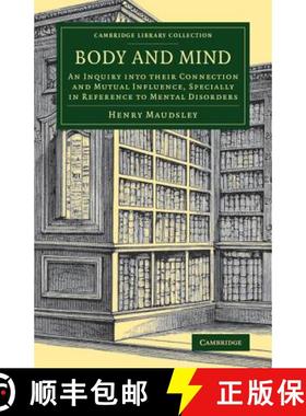 【3-4周达】Body and Mind: An Inquiry into their Connection and Mutual Influence, Specially in Referen... [9781108080309]