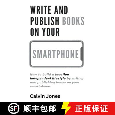 【3-4周达】Write and Publish Books on Your Smartphone: Anywhere in the World [9798223217916]
