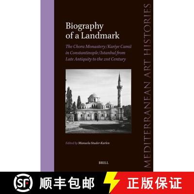 预订 Biography of a Landmark, The Chora Monastery and Kariye Camii in Constantinople/Istanbul from La... [9789004679795]