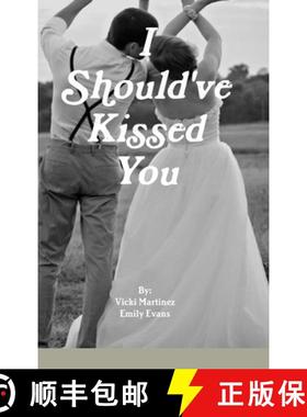 【3-4周达】I Should've Kissed You [9781794892286]