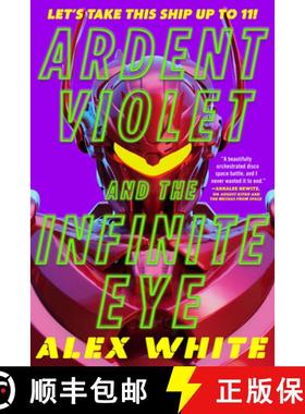 【3-4周达】Ardent Violet and the Infinite Eye [9780316430609]