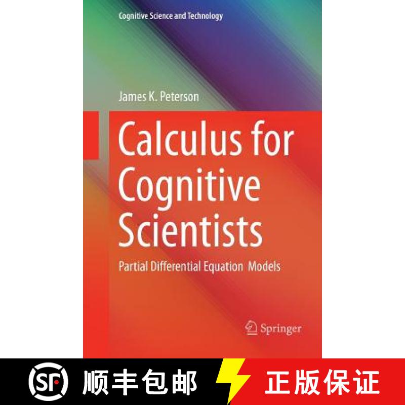 【3-4周达】Calculus for Cognitive Scientists : Partial Differential Equation Models [9789811357213]