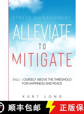 预订 Stress Management: Alleviate To Mitigate [9781804280409]