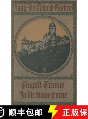 【3-4周达】In Die Blaue Ferne: Ein Wanderbuch [9783662335536]