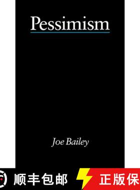 【3-4周达】Pessimism - Bailey [9780415002479]