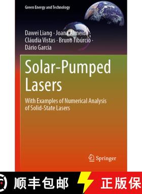 【3-4周达】Solar-Pumped Lasers: With Examples of Numerical Analysis of Solid-State Lasers [9783031247873]