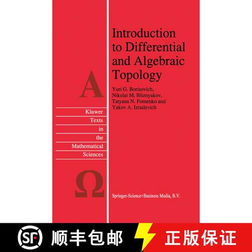 【3-4周达】精装 Introduction to Differential and Algebraic Topology [9780792334996]