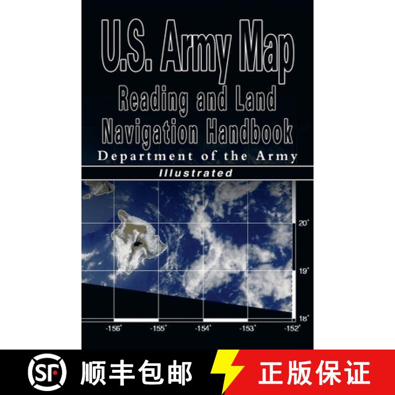 【3-4周达】U.S. Army Map Reading and Land Navigation Handbook - Illustrated (U.S. Army) [9781638232629]
