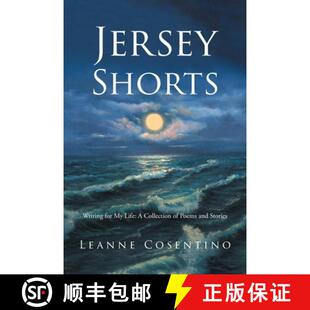 【3-4周达】Jersey Shorts: Writing for My Life: A Collection of Poems and Stories [9798893084665]
