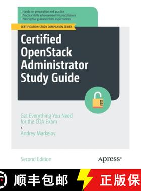 【3-4周达】Certified OpenStack Administrator Study Guide : Get Everything You Need for the COA Exam [9781484288030]