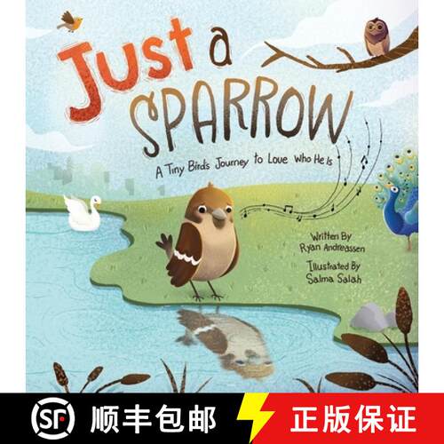 【3-4周达】Just a Sparrow: A Tiny Bird's Journey to Love Who He Is [9798998502767]
