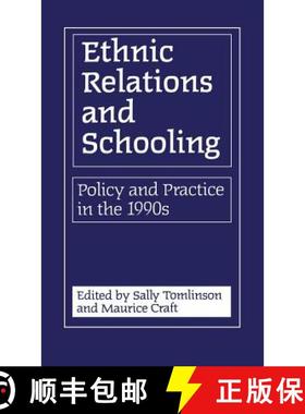 预订 Ethnic Relations and Schooling: Policy and Practice in the 1990's [9780485114560]