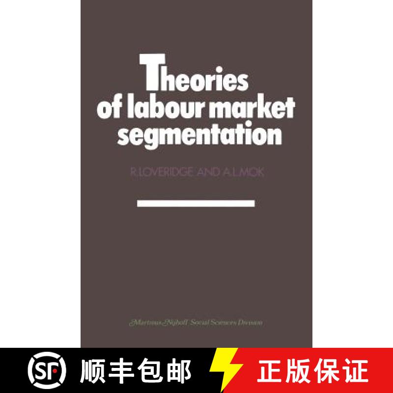 【3-4周达】Theories of Labour Market Segmentation: A Critique [9781461599609]