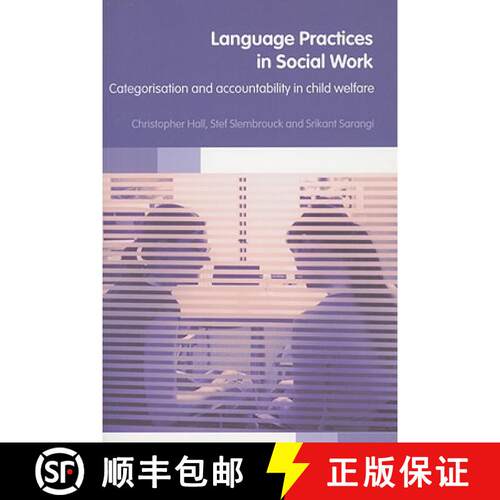 【3-4周达】Language Practices in Social Work: Categorisation and Accountability in Child Welfare [9780415356879]