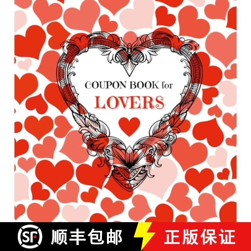 【2-3周达】Coupon Book for Lovers: Romantic Coupons to Spark Love and Intimacy in Your Relationship |... [9781312653153]