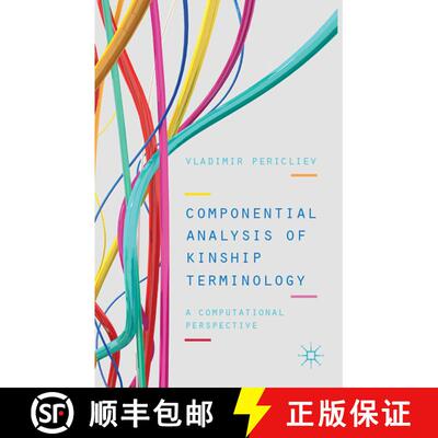 【3-4周达】精装 Componential Analysis of Kinship Terminology: A Computational Perspective [9781137031174]