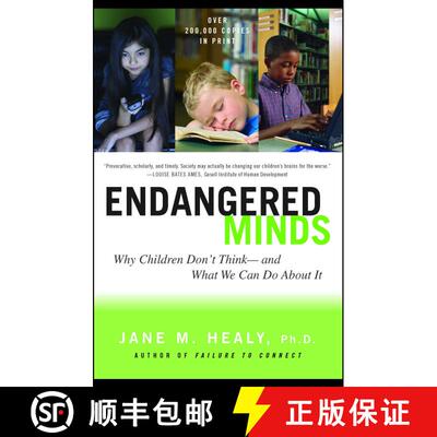 【3-4周达】Endangered Minds: Why Children Dont Think And What We Can Do About It [9780684856209]