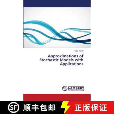 预订 Approximations of Stochastic Models with Applications [9783659817694]