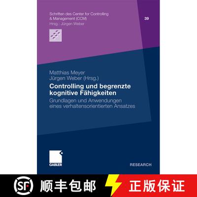 【3-4周达】Controlling und begrenzte kognitive Fähigkeiten : Grundlagen und Anwendungen eines verhal... [9783834923097]