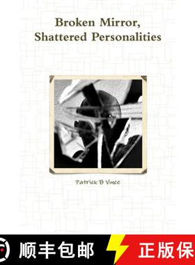 【3-4周达】Broken Mirror, Shattered Personalities [9781304647627]