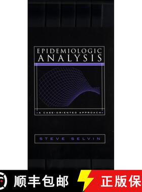 【3-4周达】Epidemiologic Analysis: A Case-Oriented Approach [9780195144895]