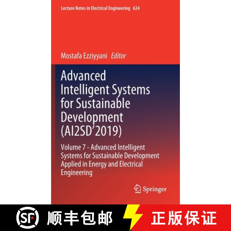 【3-4周达】Advanced Intelligent Systems for Sustainable Development (AI2SD’2019): Volume 7- Advanced... [9783030364748]