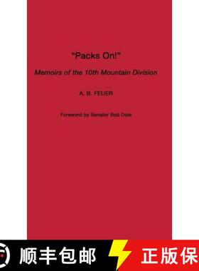 【3-4周达】Packs On!: Memoirs of the 10th Mountain Division [9780275977849]
