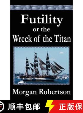预订 Futility or The Wreck of the Titan [9781599866987]