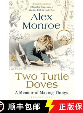 预订 Two Turtle Doves: A Memoir of Making Things [9781408841204]