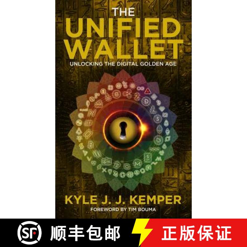 【3-4周达】The Unified Wallet: Unlocking the Digital Golden Age [9781999448028]
